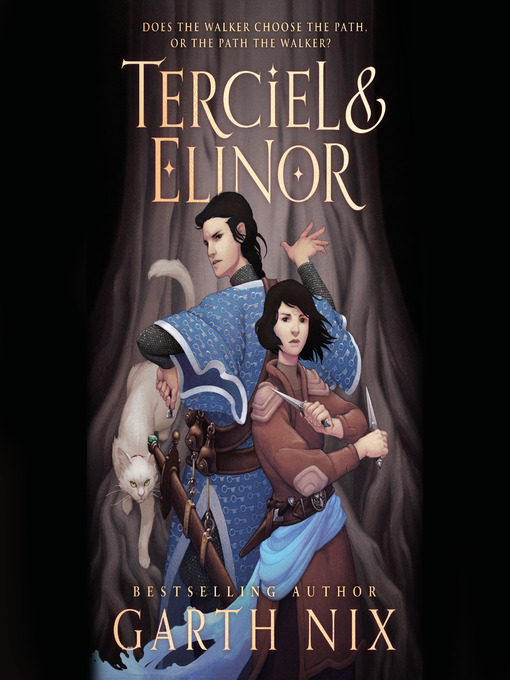 Title details for Terciel & Elinor by Garth Nix - Wait list